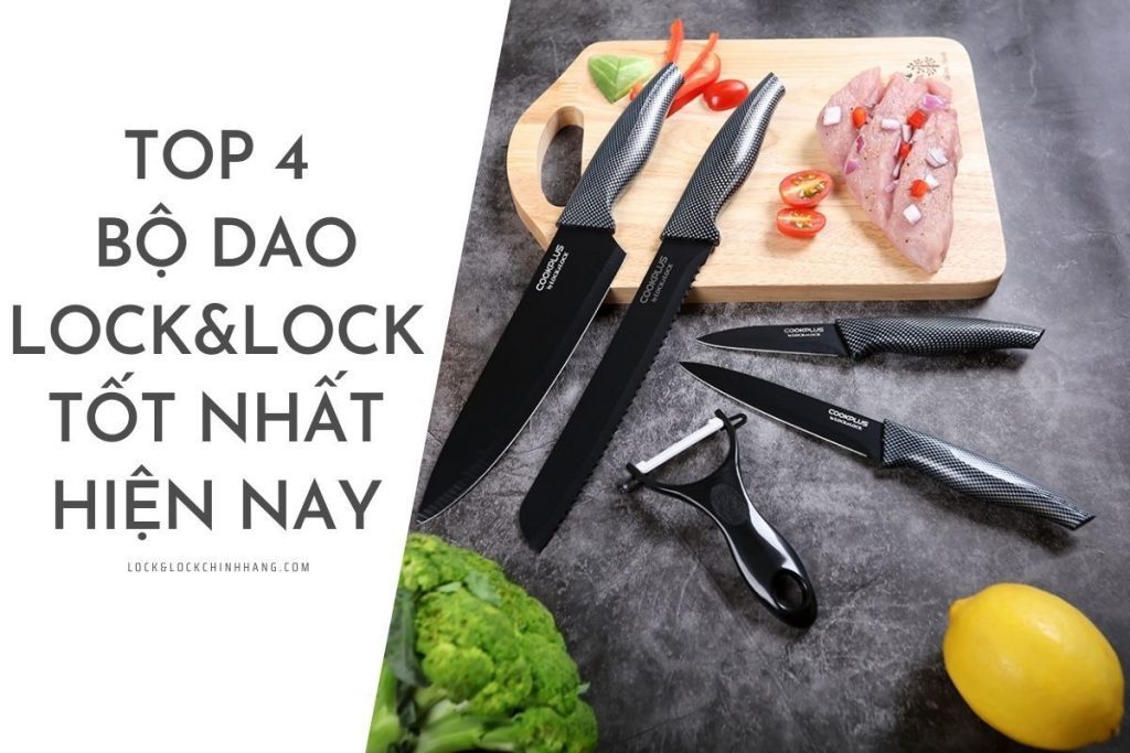 [Kinh nghiệm] Review Top 4 Bộ Dao Lock&Lock Được Yêu Thích Hiện Nay 4